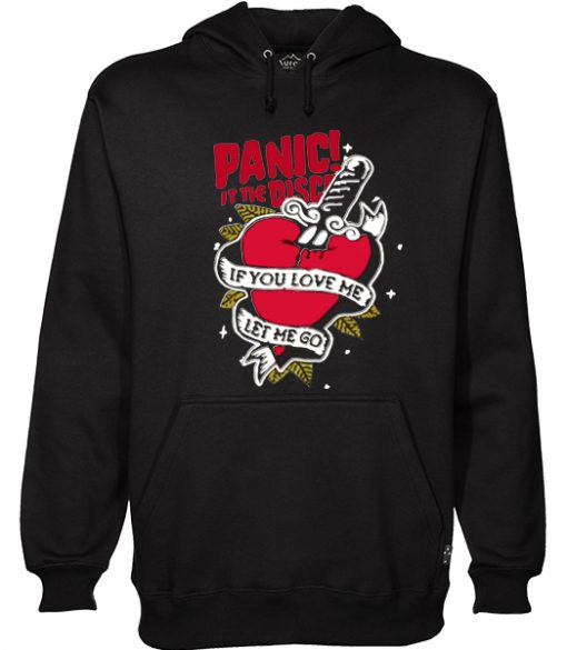 Panic! At The Disco If You Love Me Let Me Go Hoodie AT