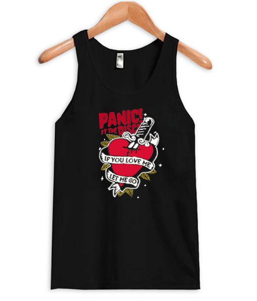 Panic! At The Disco If You Love Me Let Me Go Tanktop AT
