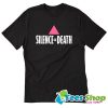 Silence Death T-Shirt STW