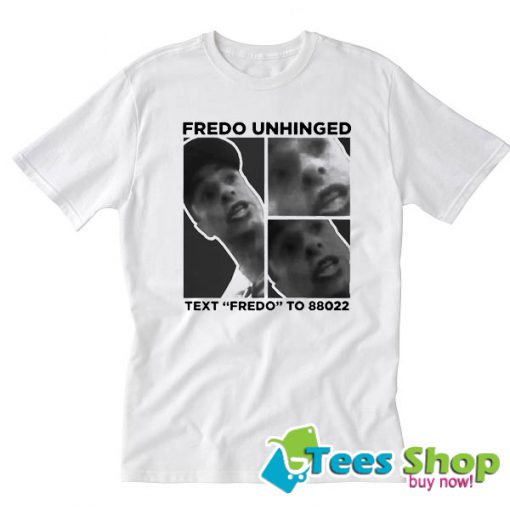 Trump Fredo Unhinged T-Shirt STW