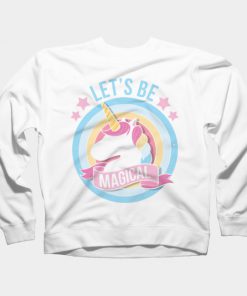 Be Magical Sweatshirt