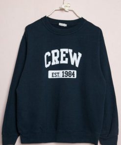 Crew Est.1984 Sweatshirt