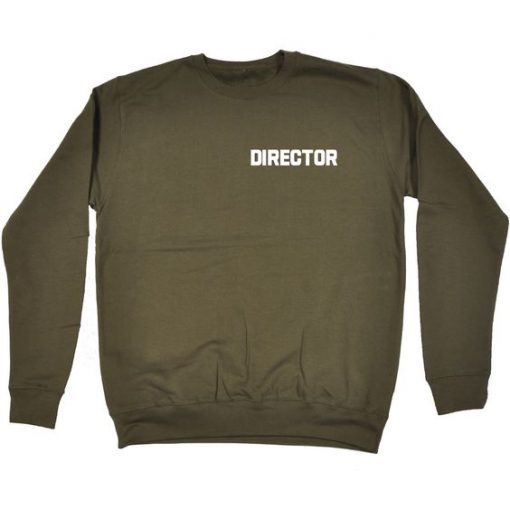 Director Sweatshirt
