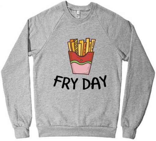 Fry Day Junk Food Sweatshirt