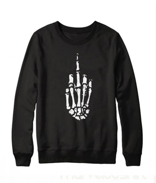 Fuck Off Skeleton hand sign Sweatshirt