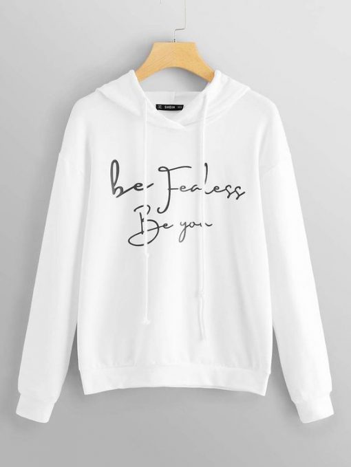 be fearless white hoodie