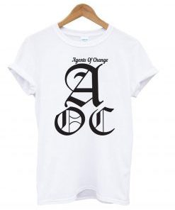 Agents Of Change AOC – Alexandria Ocasio-Cortez T shirt