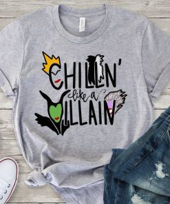 Chillin Like A Villain Tshirt