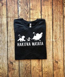 Hakuna Matata, Hakuna Matata Shirt, Disney Inspired Adult Shirt, Disney Family Shirts
