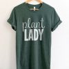 Plant Lady Shirt SN