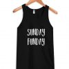 Sunday Funday Tank Top