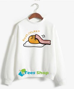 Gudetama agg Sweatshirt SN