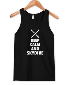 Keep Calm And Skydive Tank Top SN