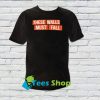 These Walls Must Fall t-shirt SN