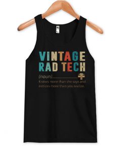 Vintage Rad Tech Knows More Than She Says Racerback Tank Top SN