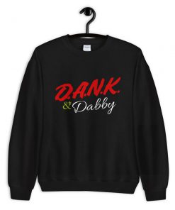 Dank and Debby Sweatshirt PU27