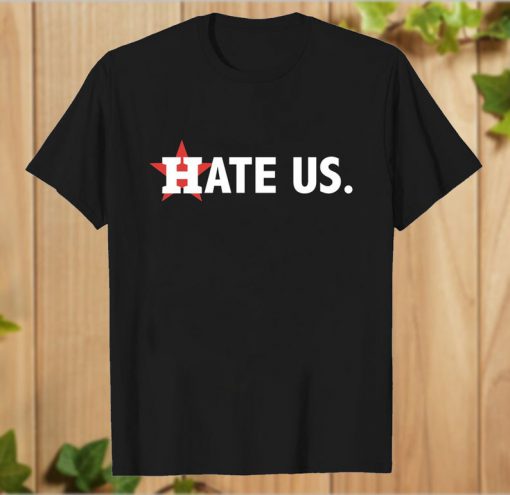 Hate Us Houston Astros T-Shirt PU27