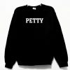 Petty Sweatshirt PU27