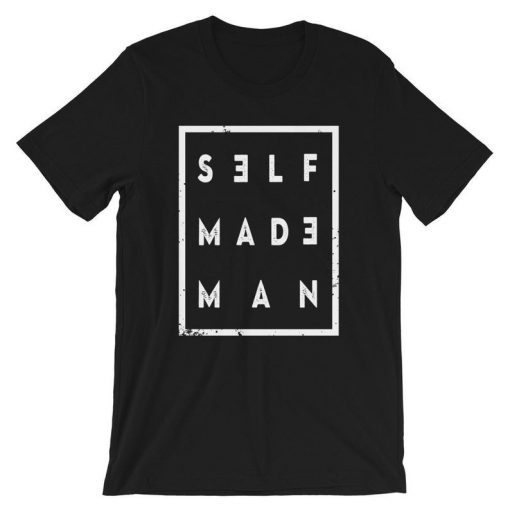 Self Made Man T-Shirt PU27