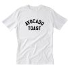 Avocado Toast T-Shirt PU27