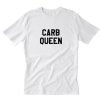 Carb Queen T-Shirt PU27