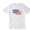 Kamala Harris For People T-Shirt PU27