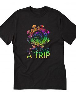 Mushroom Let’s Take A Trip T-Shirt PU27