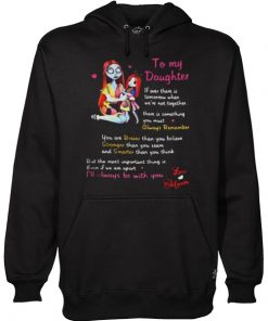 Nightmare Before Christmas Sally To Daughter I Always Be With You Hoodie