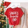 Santas Favorite Ho T Shirt