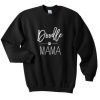 doodle mama sweatshirt