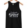 lifestyles of the ripped a nd faded tank top