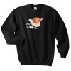 Boys don’t cry sweatshirt