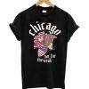 Chicago – Not For The Weak T Shirt