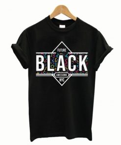 Future Black Awesome T-Shirt