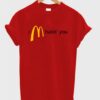 Im hatin you Mc Donald logo t-shirt