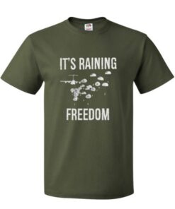 It’s Raining Freedom T-shirt