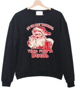 It’s the most wonderfull time for a beer Sweatshirt