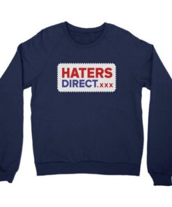 haters direct xxx sweatshirt