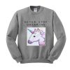 never stop dreaming unicorn sweatshirt