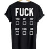 Fuck You Me Off t-shirt