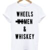 Wheels Men And Whiskey T-shirt