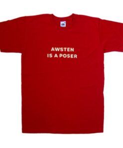 awsten is a poser tshirt