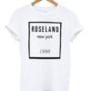 roseland new york 1990 t-shirt