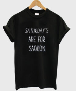 saturdays are for saquon t-shirt