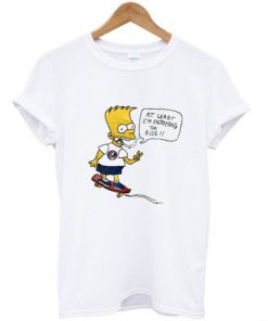 Bart Simpson At Least I’m Enjoying The Ride T-shirt AA