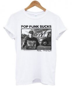 Pop Punk Sucks Real Friends T-Shirt AA