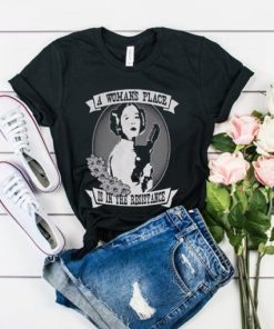 A Woman’s Place Is In The Resistance t shirt qn