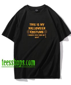This Is My Halloween Costume Childrens Halloween T-Shirt XX