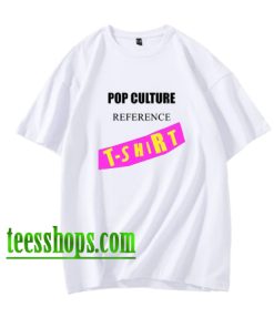 Pop Culture Reference Band Parody Spoof Shirt XX