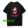 Vaccinated Santa Claus I Believe Christmas 2021 Shirt XX